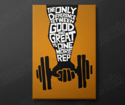 İyi ve Büyük Arasındaki Tek Fark Bir Tekrar Daha Spor Motivasyon Gym Fitness Kanvas Tablo
